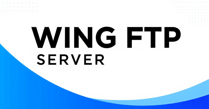 Vulnerabilidad crítica en Wing FTP Server (CVE-2025-47812) explotada activamente